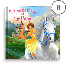 „Die Prinzessin und das Pony“ Ein personalisiertes Geschichtenbuch